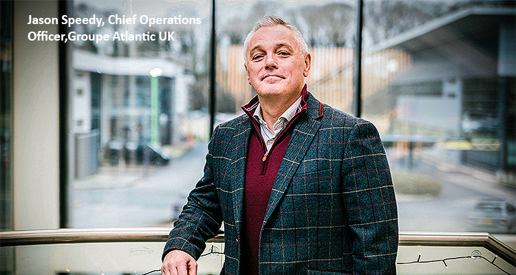 Jason Speedy, Chief Operations Officer,Groupe Atlantic UK